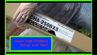 Comet CHA250BXII Antenna setup and test [upl. by Sidnee792]