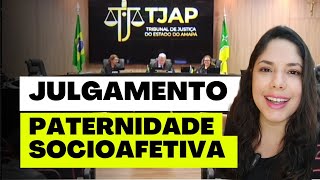 JULGAMENTO PATERNIDADE SOCIOAFETIVA [upl. by Irotal295]