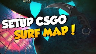 ⭐How to setup a workshop surf map in CSGO [upl. by Puiia34]