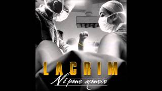 Lacrim  01  Intro Né pour mourir Né pour mourir [upl. by Nellaf]