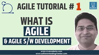 Agile Tutorial 1  What is Agile  Agile Software Development [upl. by Ennaj999]