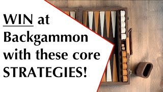 Backgammon Core Strategies  BackgammonHQ [upl. by Adnuhsor]