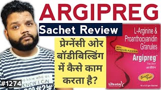 Argipreg Sachet Review In Hindi  L Arginine In Pregnancy And Bodybuilding [upl. by Oirotciv514]